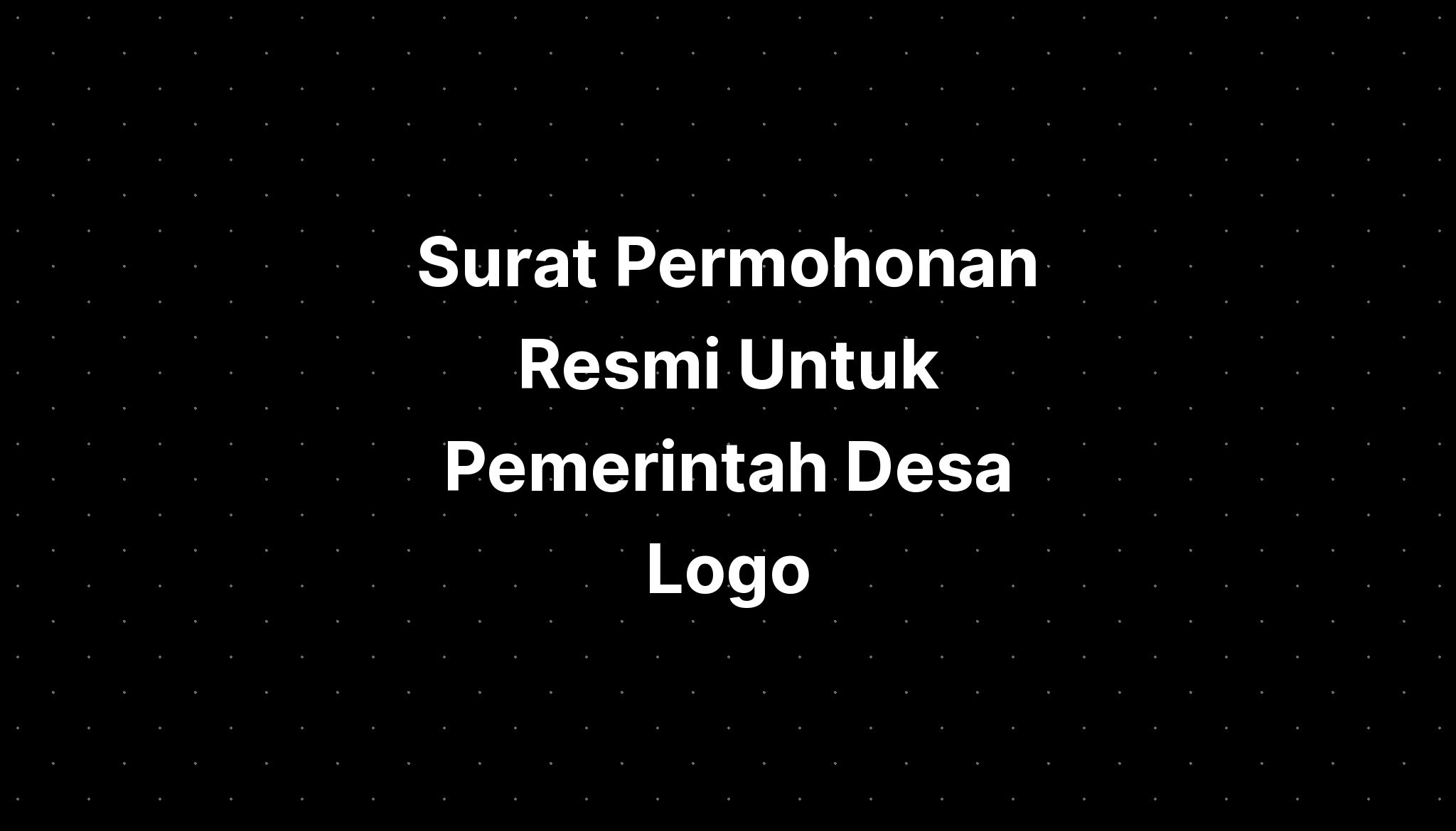 Surat Permohonan Resmi Untuk Pemerintah Desa Logo Instagram Imagesee